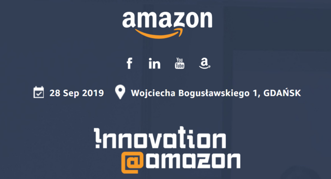 Konferencja Innovation@Amazon 2019 w Gdańsku. Co zobaczymy? [2]